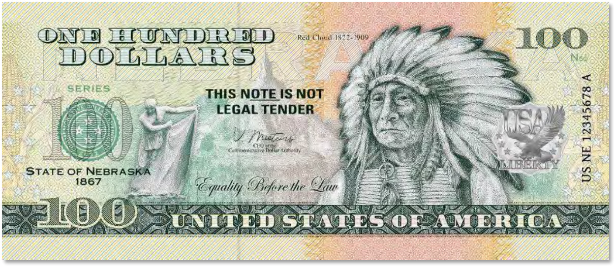 USA 100 Dollar Note | Nebraska Commemorative Souvenir | Chief Red Cloud | Smoke Signal Statue | Chimney Rock | The 50 U.S. States Edition