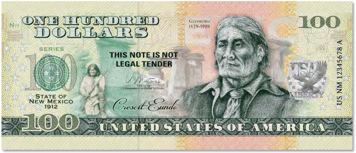 USA 100 Dollar Note | New Mexico Commemorative Souvenir | Geronimo | Ah-Shi-Sle-Pah Wilderness | Zia Pueblo Sun Symbol | The 50 U.S. States Edition