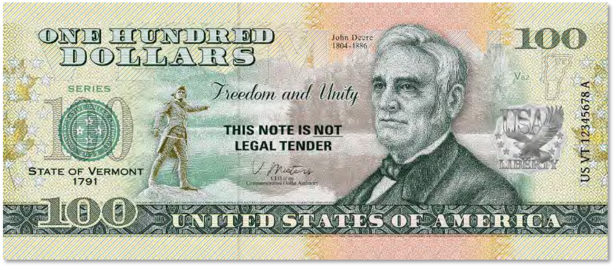 USA 100 Dollar Note | Vermont Commemorative Souvenir | John Deere | General John Stark Statue | Green Mountain National Forest | The 50 U.S. States Edition